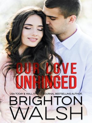 Our Love Unhinged - ebook